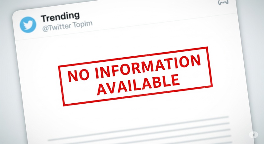 「NO INFORMATION AVAILABLE」と書かれた赤いスタンプが押された白い公式文書または画面の画像です。これは現在の活動に関する公式情報がないことを示しています。